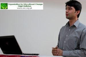 Organization for Educational Change (OEC), Gilgit-Baltistan (G-B), Pakistan